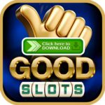 GOOD SLOT DOWNLOAD | GOOD-SLOT.COM | GOOD SLOTS APK LINK |